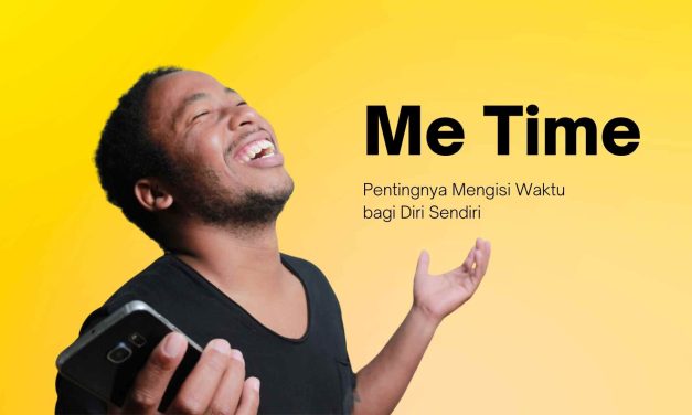 Pentingnya Me Time Di Tengah Kesibukan Yang Padat