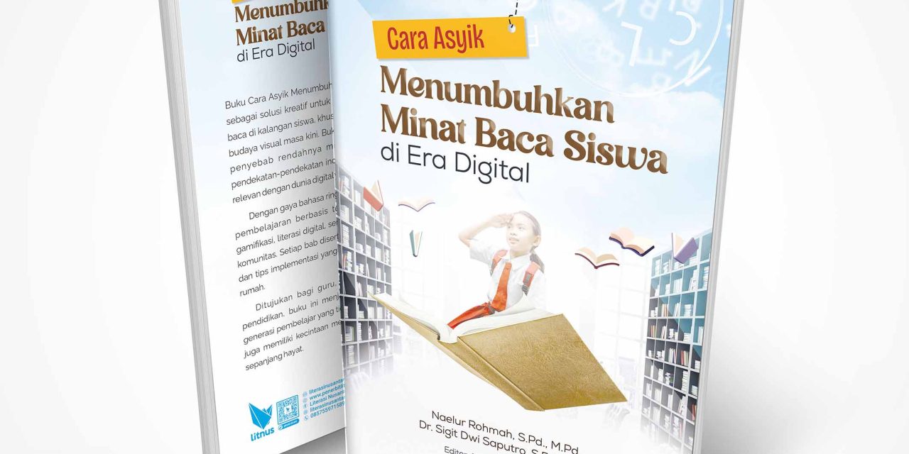 Strategi Meningkatkan Minat Baca Di Era Digital